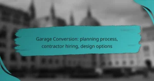 Garage Conversion: planning process, contractor hiring, design options