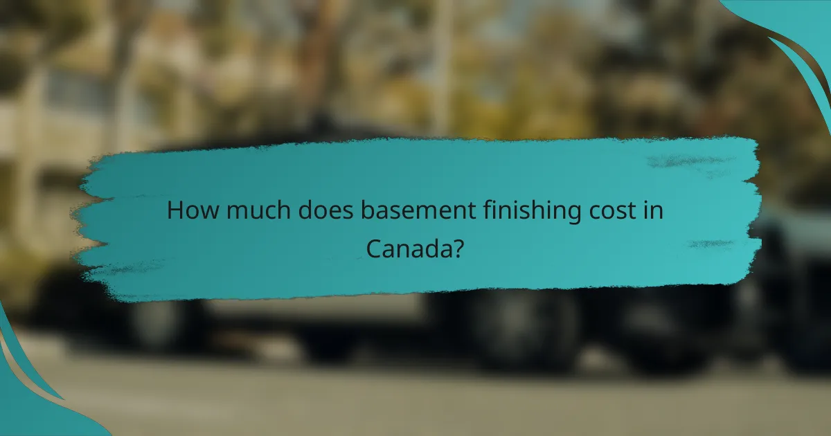 How much does basement finishing cost in Canada?